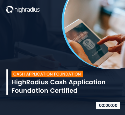 HighRadius Cash Application Automation Processes & Workflow